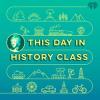 This Day in History Class podcast cover