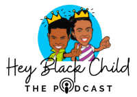 Hey Black Child podcast image